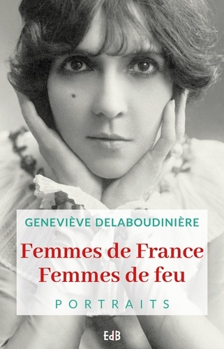 Femmes de France, femmes de feu