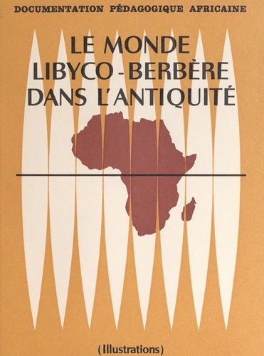 Le monde libyco-berbère dans l'Antiquité