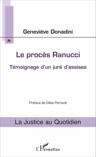 Le procès Ranucci. Témoignage d'un juré d'assises