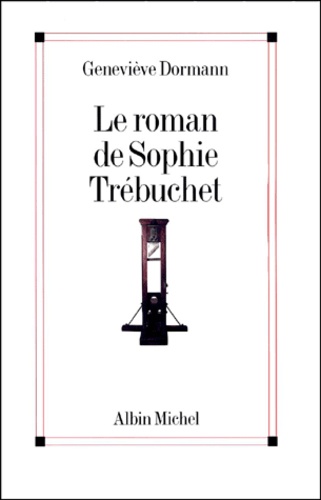 Le Roman De Sophie Trebuchet