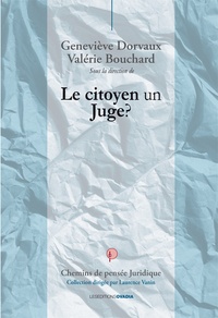 Geneviève Dorvaux et Valérie Bouchard - Le citoyen, un juge ?.