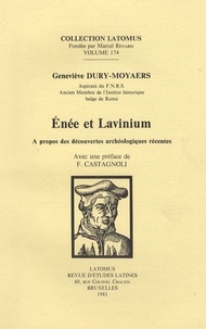 Geneviève Dury-Moyaers - Enée et Lavinium - A propos des découvertes archéologiques récentes.