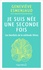 Je suis née une seconde fois. Les bienfaits de la méthode Vittoz