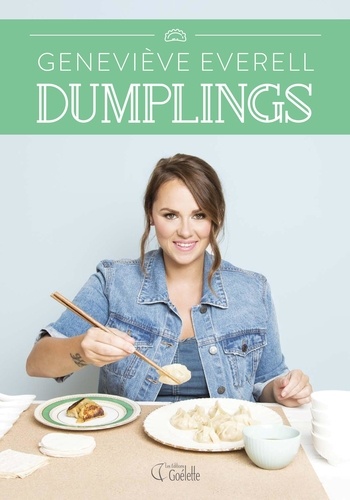 Geneviève Everell - Dumplings.