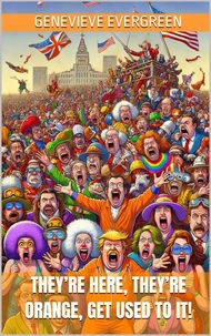 They're Here, They're Orange, Get Used to It!