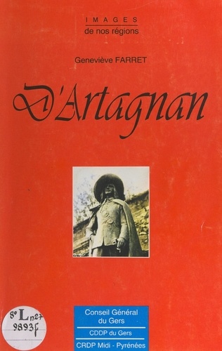 D'Artagnan, gentilhomme gascon. De l'histoire à la légende