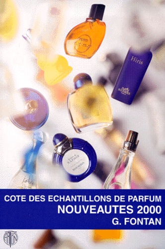 Geneviève Fontan - Cote des échantillons de parfum - Nouveautés 2000.