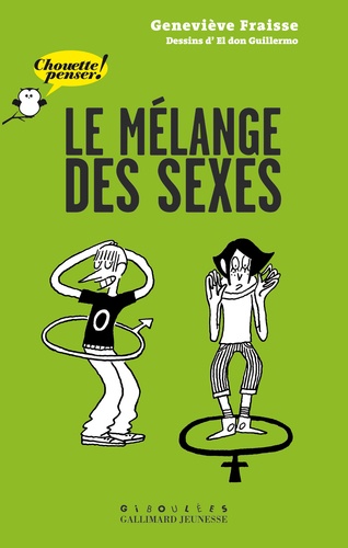 Geneviève Fraisse - Le mélange des sexes.
