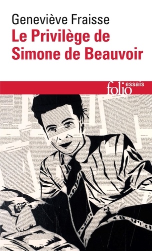 Le Privilège de Simone de Beauvoir