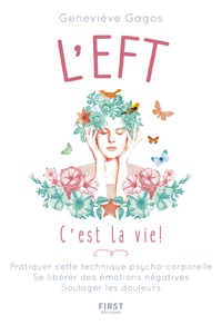 Geneviève Gagos - L'EFT, c'est la vie !.