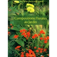 Geneviève Gallais et Michel Gallais - Compositions florales au jardin.