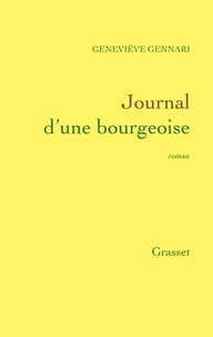 Geneviève Gennari - Journal d'une bourgeoise.