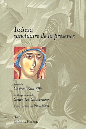 Geneviève Gouverneur et Gaston-Paul Effa - Icone, Sanctuaire De La Presence.