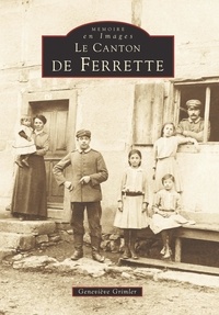 Geneviève Grimler - Le canton de Ferrette.