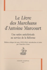 Le Livre des Marchans d'Antoine Marcourt