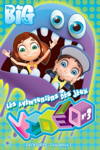 Geneviève Guilbault et Manuella Côté - Les aventuriers des jeux vidéos 3.