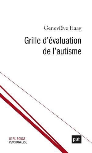 Grille d'évaluation de l'autisme. Cliniques des diagnostics et des processus de changement dans les TSA