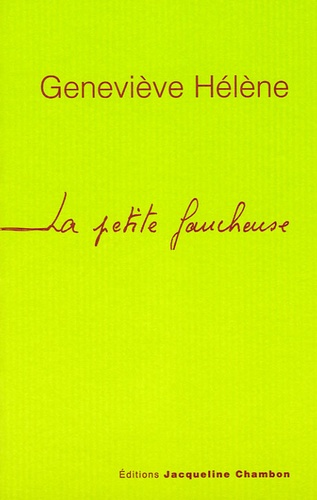 Geneviève Hélène - La petite faucheuse.