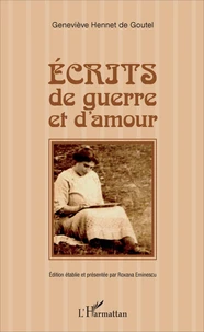 Ecrits de guerre et d'amour