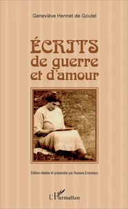 Ecrits de guerre et d'amour