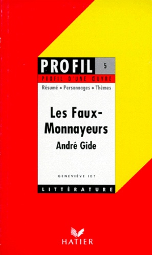 Geneviève Idt - André Gide, "Les faux-monnayeurs".