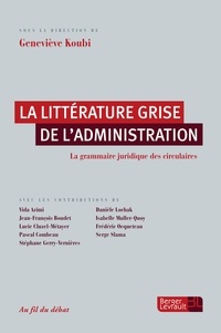 La littérature grise de ladministration - La grammaire juridique des circulaires.pdf