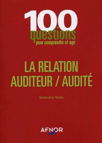 Geneviève Krebs - La relation auditeur/audité.