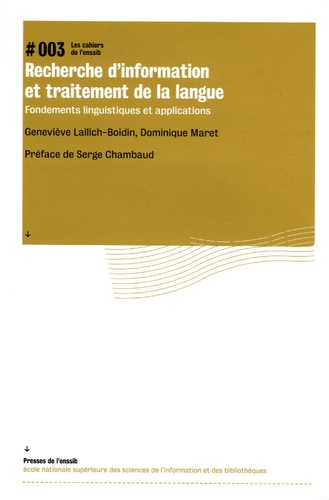 Geneviève Lallich-Boivin et Dominique Maret - Recherche d'information et traitement de la langue - Fondements linguistiques et applications.