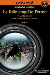 La folle enquete ferron