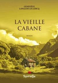 La vieille cabane