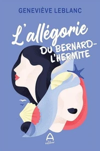 L'allégorie du Bernard - l'hermite