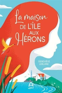 La maison de l'île aux hérons