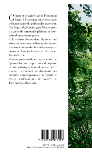 Sur les pas de Jean-Jacques Rousseau. Guide de découvertes insolites en pays de Savoie