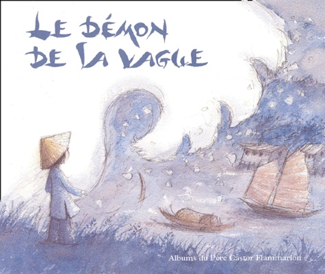 Geneviève Lecourtier et Christine Féret-Fleury - Le démon de la vague.