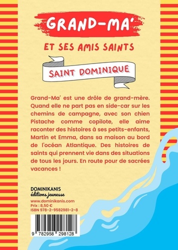 Grand-Ma' et ses amis saints. Saint Dominique