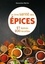Le livre santé des épices. 27 épices et leurs bienfaits sur la santé. Comment les intégrer dans la cuisine avec 200 recettes 3e édition