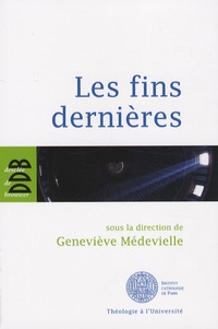 Geneviève Médevielle - Les fins dernières.