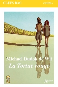 Geneviève Merlin - Michel Dudok de Wit - La Tortue rouge.