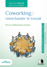 Coworking : réenchanter le travail - Vers la collaboration créatrice.pdf