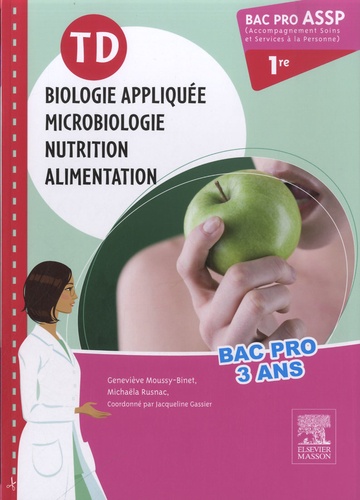 TD biologie appliquée, microbiologie, nutrition, alimentation, Bac Pro ASSP 1re