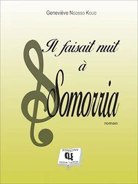 Il faisait nuit à Somorria