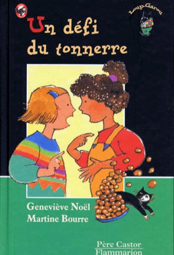 Geneviève Noël et Martine Bourre - Un défi du tonnerre.