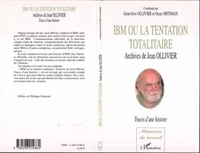 Genevieve Ollivier - IBM ou la tentation totalitaire - Archives de jean Ollivier.