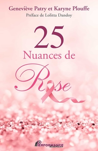 Geneviève Patry et Karyne Plouffe - 25 nuances de rose.