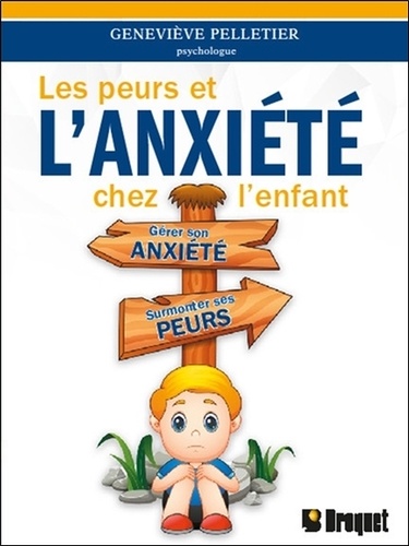 Les peurs et l'anxiété chez l'enfant