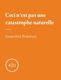 Ceci n'est pas une catastrophe naturelle
