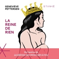 Geneviève Pettersen - La reine de rien.