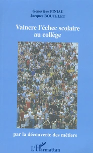Vaincre l'échec scolaire au collège