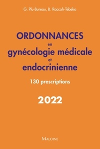 Téléchargement de l'annuaire électronique Ordonnances en gynécologie médicale et endocrinienne  - 130 prescriptions 9782224036218