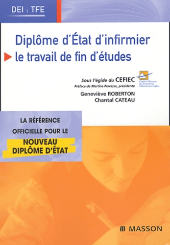 Geneviève Roberton et Chantal Cateau - Diplôme d'état d'infirmier - Le travail de fin d'études (TFE).